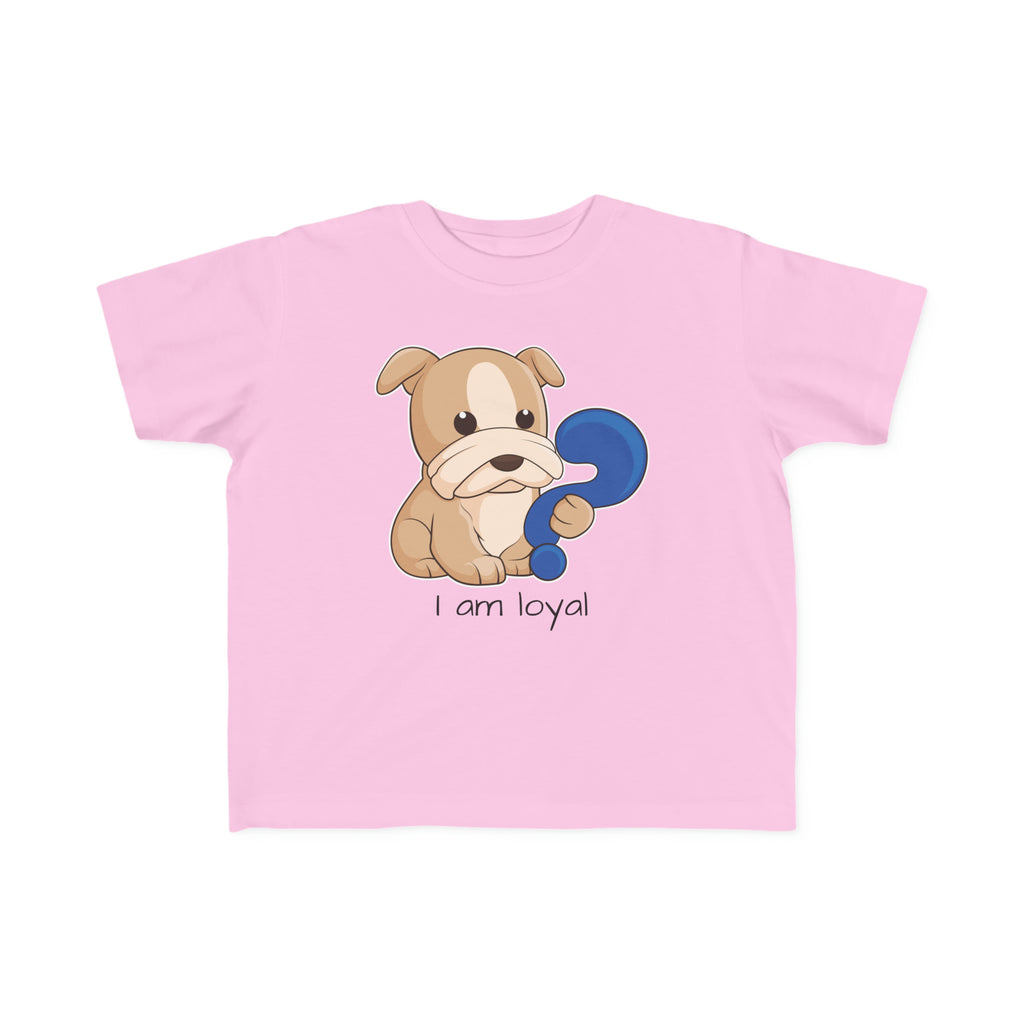 A short-sleeve light pink shirt with a picture of a dog that says I am loyal.