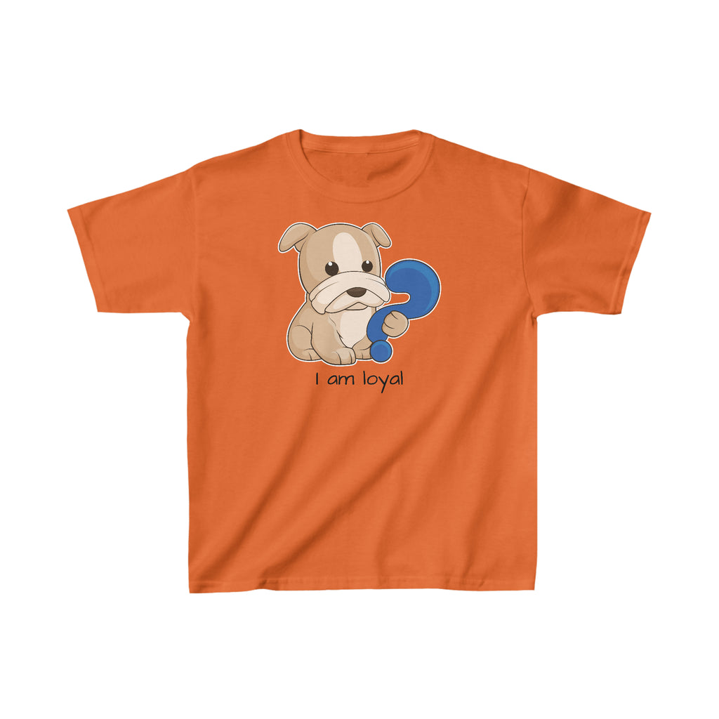 A short-sleeve orange shirt with a picture of a dog that says I am loyal.