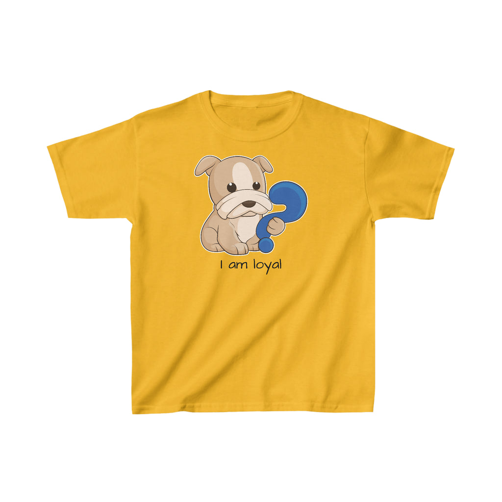 A short-sleeve golden yellow shirt with a picture of a dog that says I am loyal.