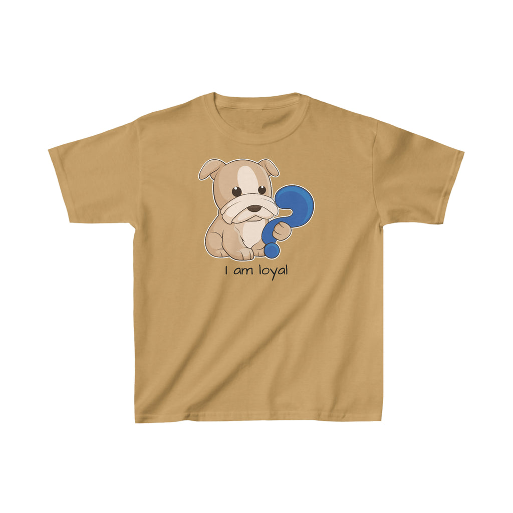 A short-sleeve old gold shirt with a picture of a dog that says I am loyal.