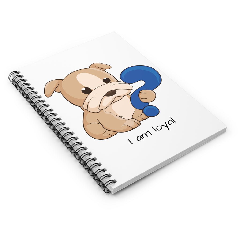 Side-view of a white spiral notebook laying closed, featuring a picture of a dog that says I am loyal.