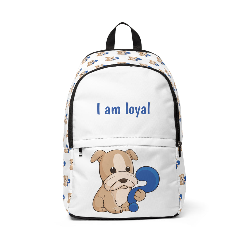 Front-view of a white backpack with a repeating pattern of a dog on the sides. The bottom half of the front features a large dog and the top half says "I am loyal".