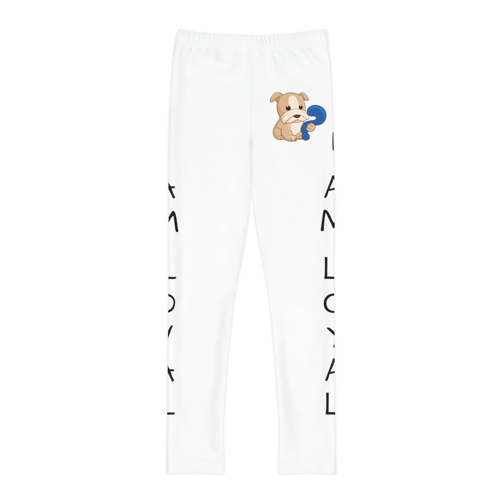 White leggings with a picture of a dog on the front left waist and the phrase "I am loyal" read top to bottom on the side of each leg.