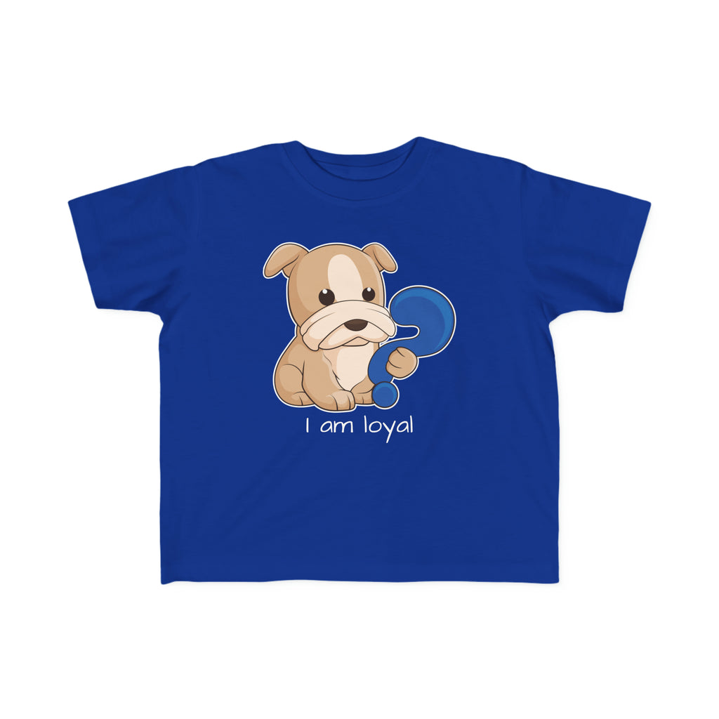 A short-sleeve royal blue shirt with a picture of a dog that says I am loyal.