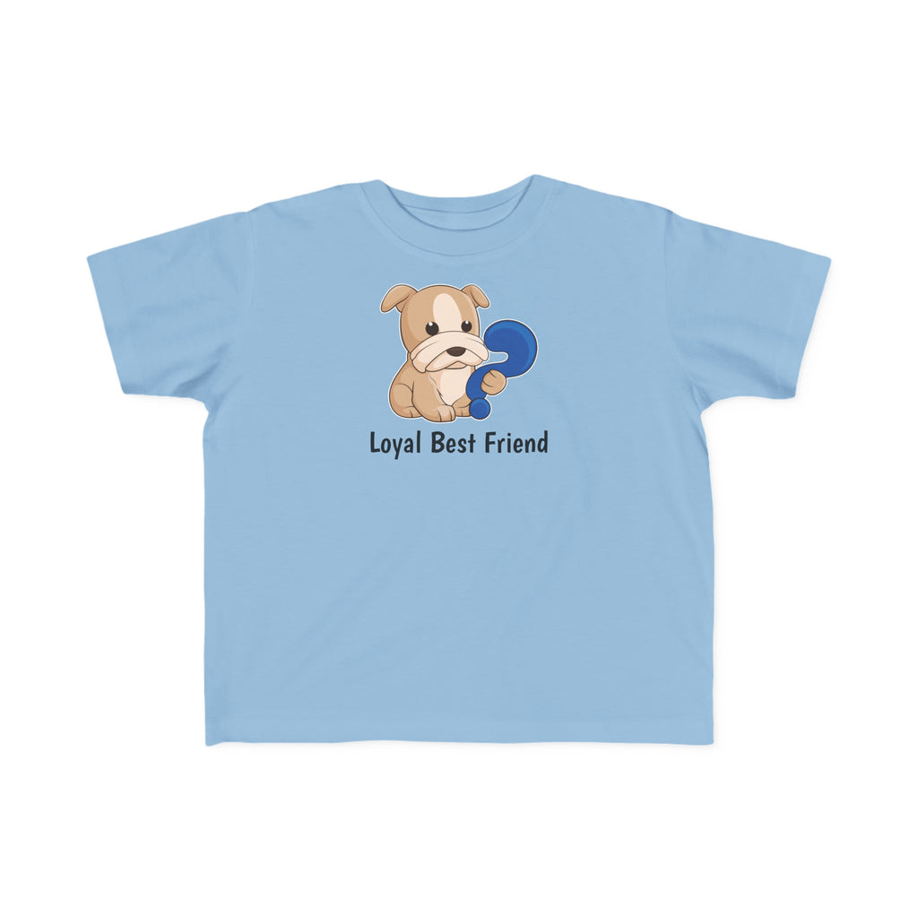 A short-sleeve light blue shirt with a picture of a dog that says Loyal Best Friend.