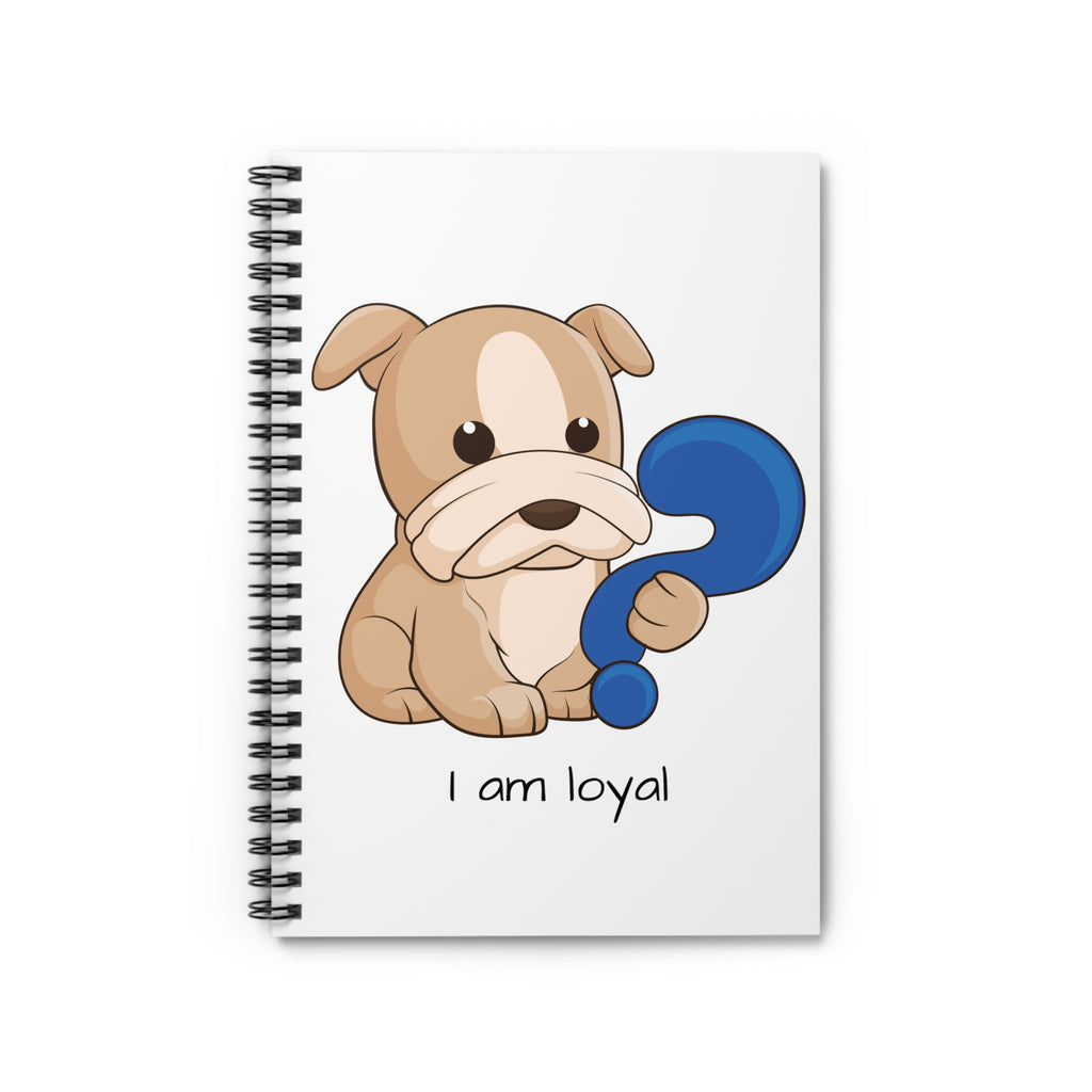 White spiral notebook laying closed, featuring a picture of a dog that says I am loyal.