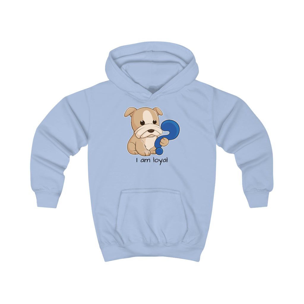A light blue hoodie with a picture of a dog that says I am loyal.