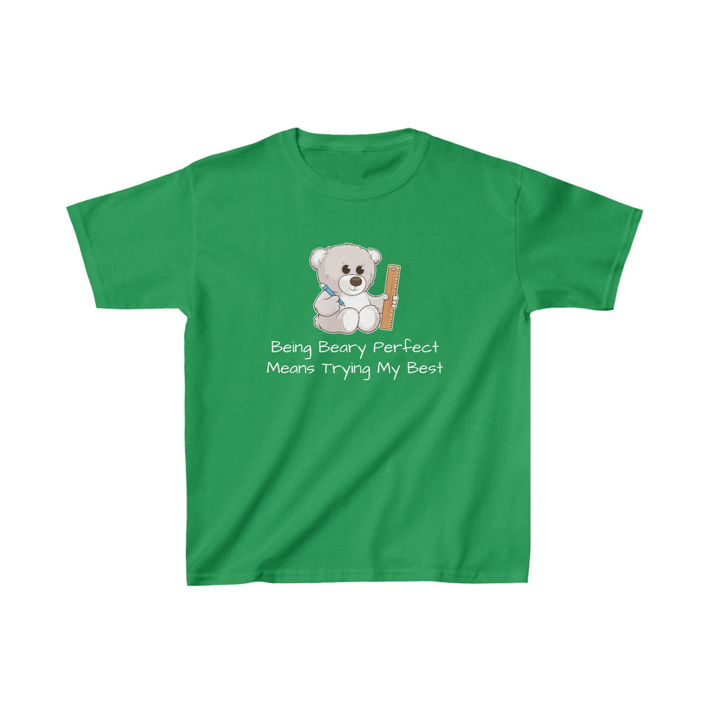A short-sleeve green shirt with a picture of a bear that says "Being beary perfect means trying my best".