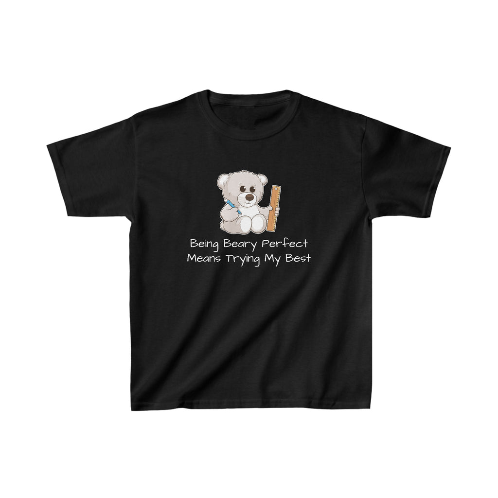 A short-sleeve black shirt with a picture of a bear that says "Being beary perfect means trying my best".