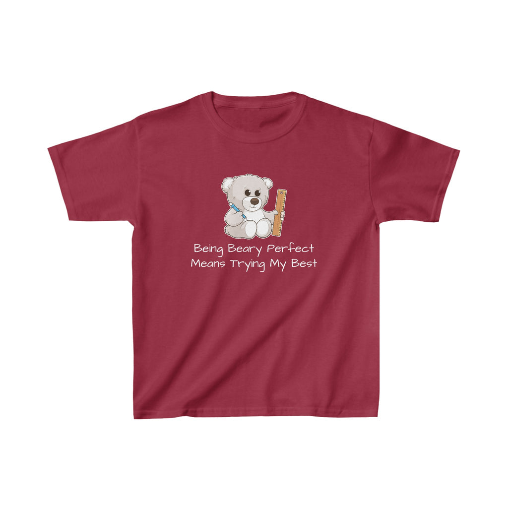 A short-sleeve cardinal red shirt with a picture of a bear that says "Being beary perfect means trying my best".