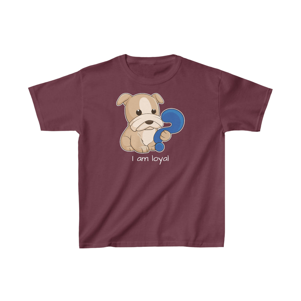 A short-sleeve maroon shirt with a picture of a dog that says I am loyal.