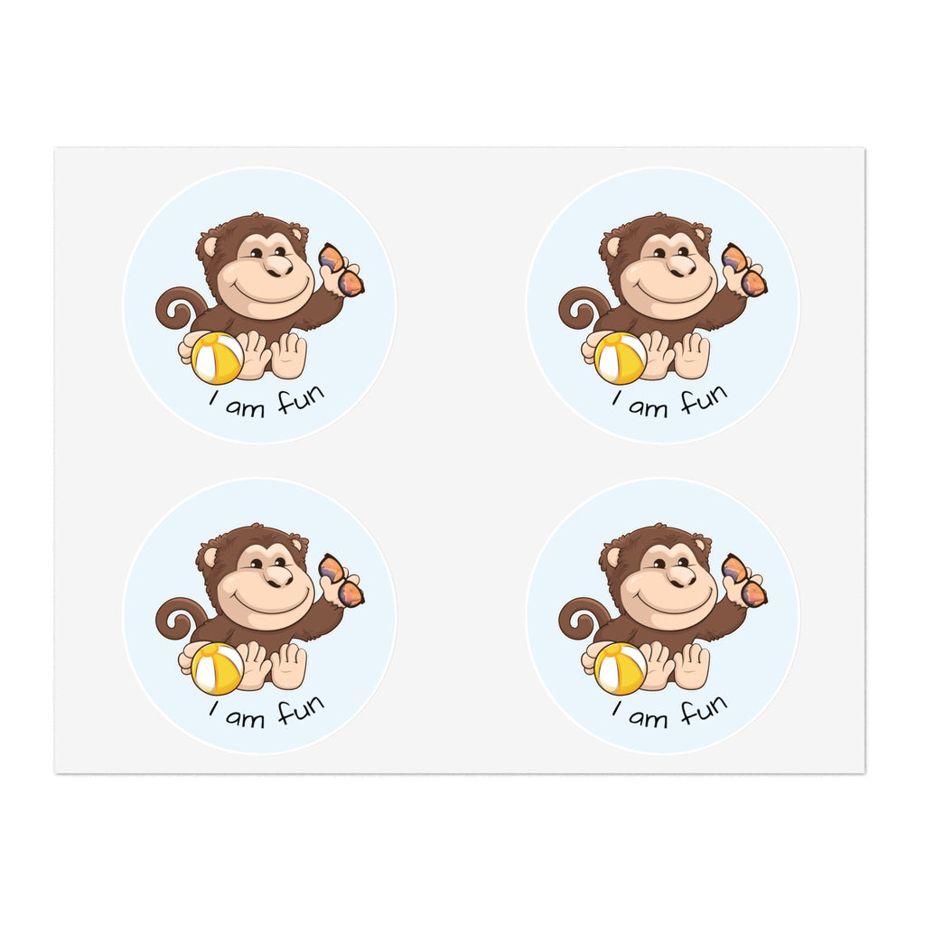 A sheet of 4 round stickers with a picture of a monkey that says I am fun.
